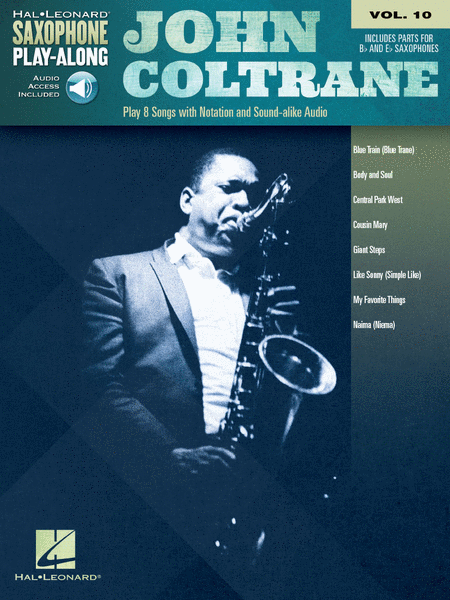 John Coltrane (Saxophone Play-Along Volume 10)