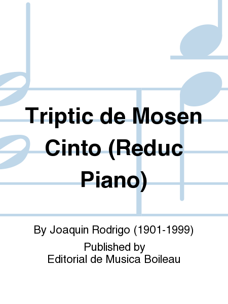 Triptic de Mosen Cinto (Reduc. Piano)