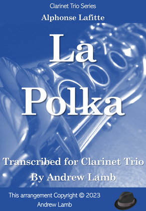La Polka (for Clarinet Trio)