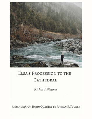 Elsa's Procession to the Cathedral for Horn Quartet