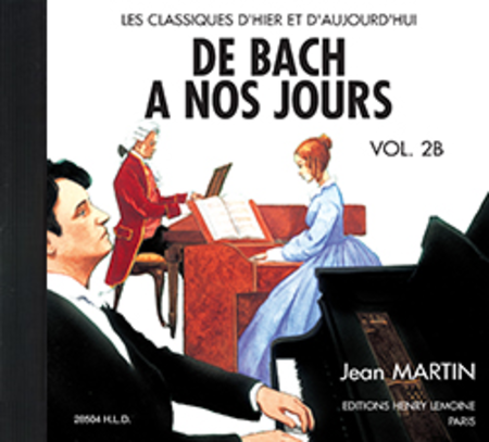 De Bach a nos jours - Volume 2B