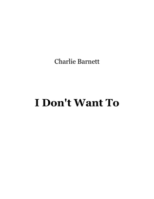 Book cover for I Don't Want To