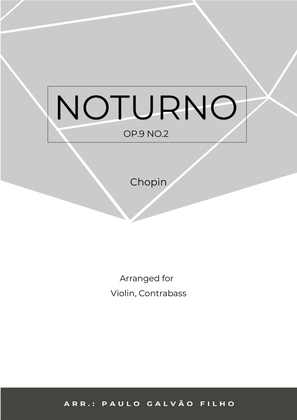 Book cover for NOTURNO OP.9 NO.2 - CHOPIN - VIOLIN & CONTRABASS