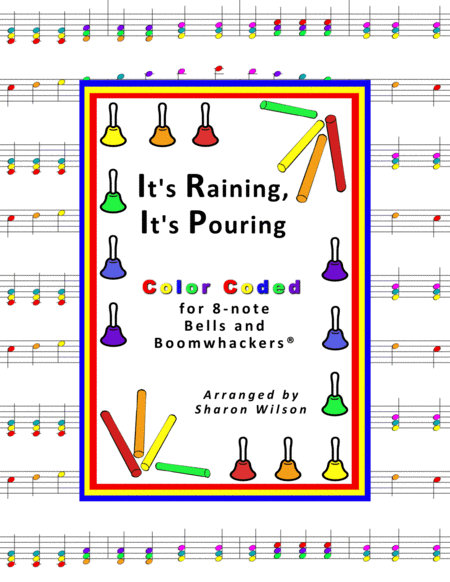 “It's Raining, It's Pouring” for 8-note Bells and Boomwhackers® (with Color Coded Notes) image number null