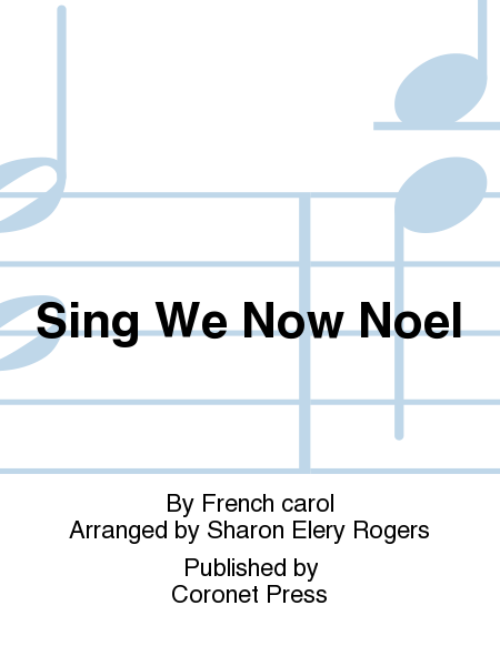 Sing We Now Noel