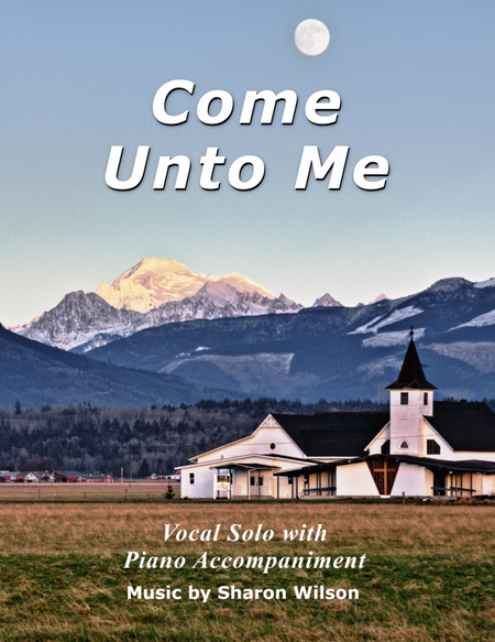 Come Unto Me (Vocal Solo with Piano Accompaniment) image number null