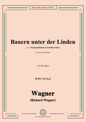 R. Wagner-Bauern unter der Linden,WWV 15 No.2,in D flat Major