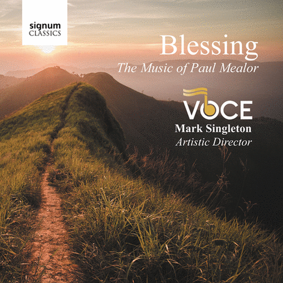 Voce New England: Blessing - The Music of Paul Mealor