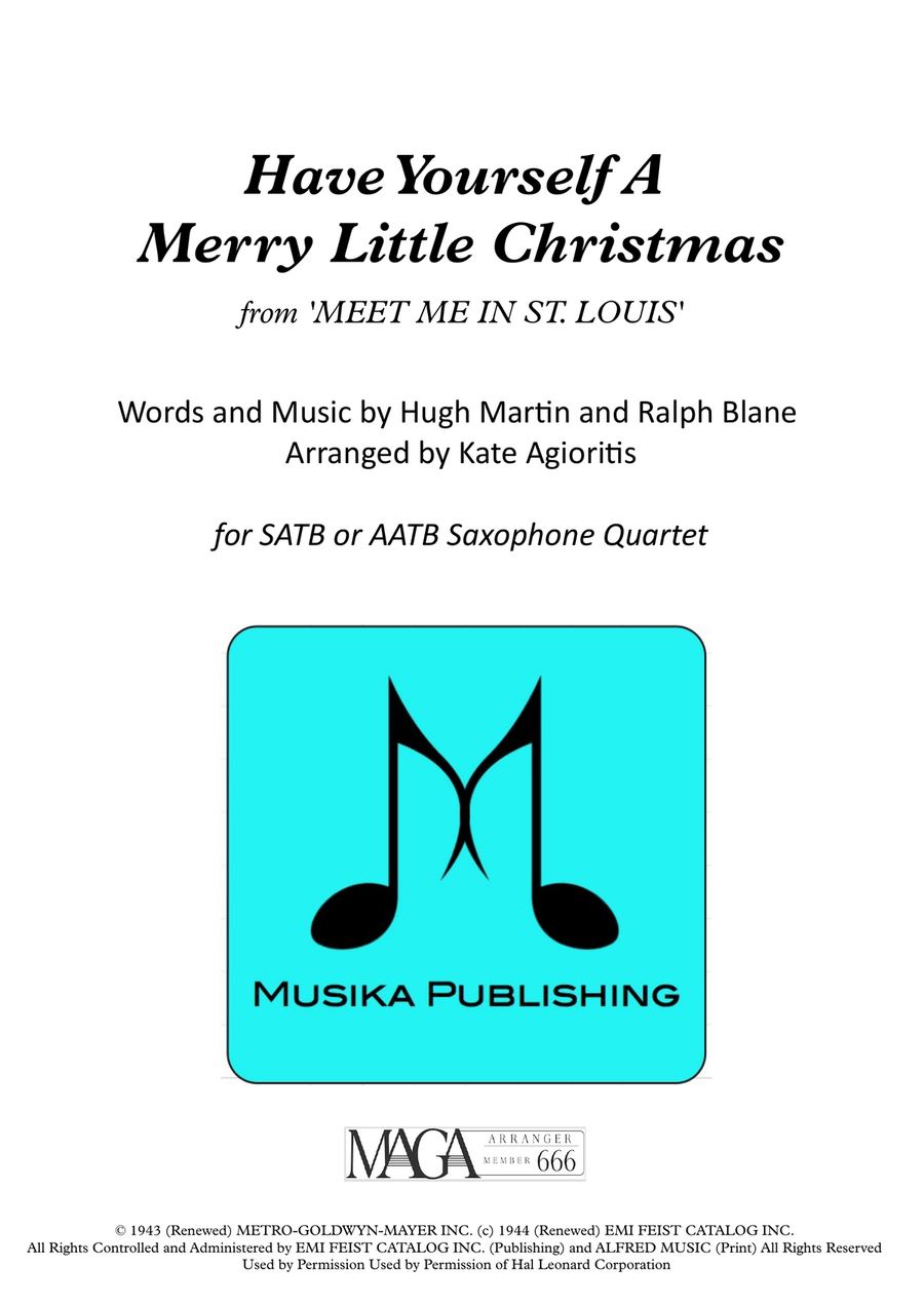 Have Yourself A Merry Little Christmas from MEET ME IN ST. LOUIS Saxophone Quartet scores gallery preview page 1