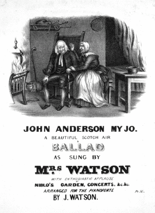 John Anderson My Jo. A Beautiful Scotch Air & Ballad