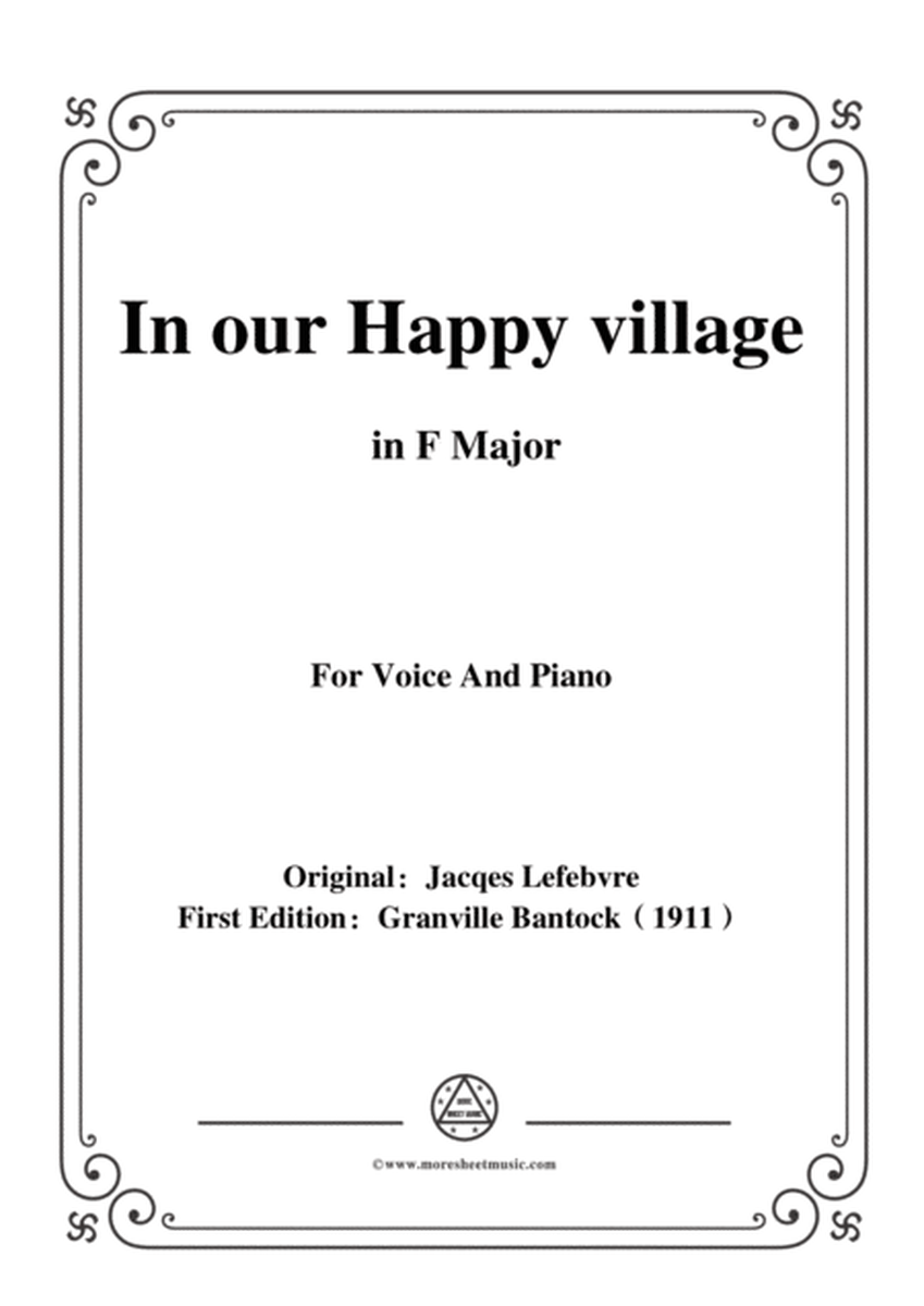Bantock-Folksong,In our Happy village(Dans notre village),in F Major,for Voice and Piano image number null