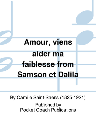 Amour, viens aider ma faiblesse from Samson et Dalila