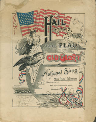 Hail Once More The Flag Old Glory. National Song
