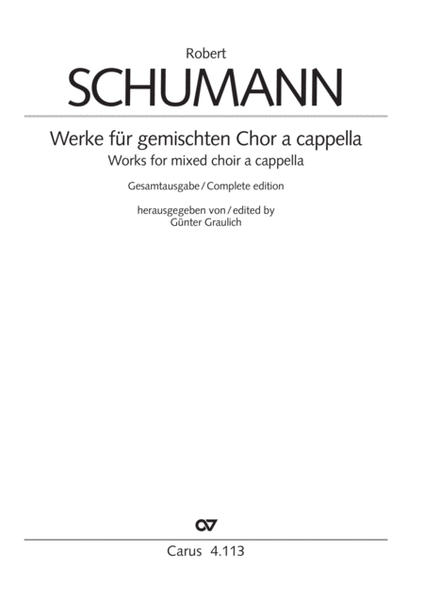 Schumann: Works for mixed choir a cappella