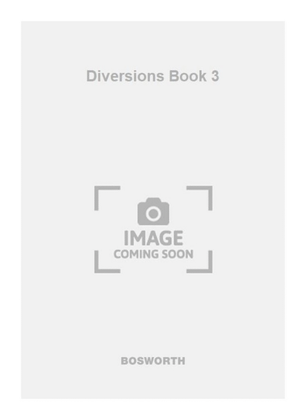 Diversions Book 3
