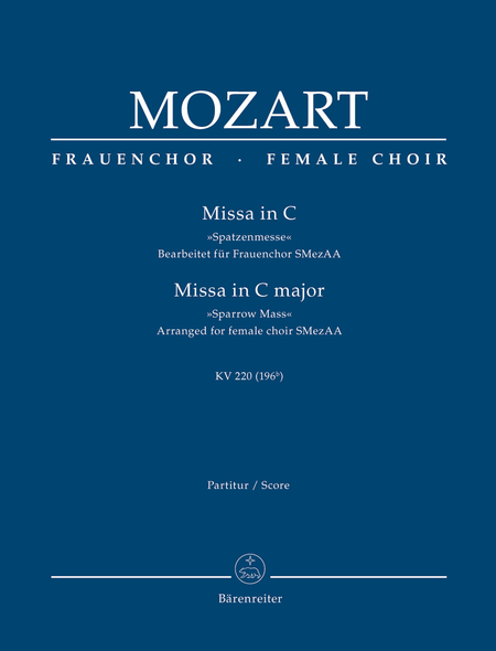 Missa C major K. 220 (196b) "Sparrow Mass" (Arranged for female choir SMezAA)