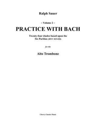 Book cover for Practice With Bach for Alto Trombone, Volume 2