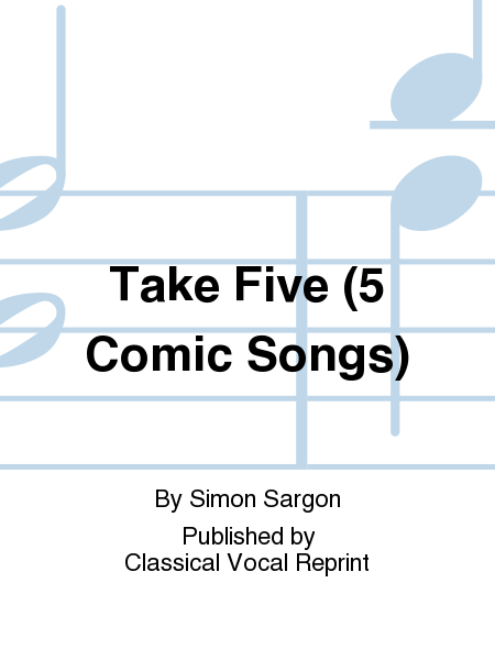 Take Five (5 Comic Songs)