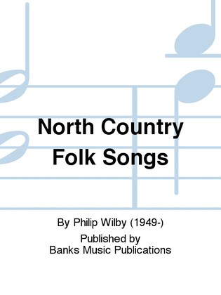 North Country Folk Songs