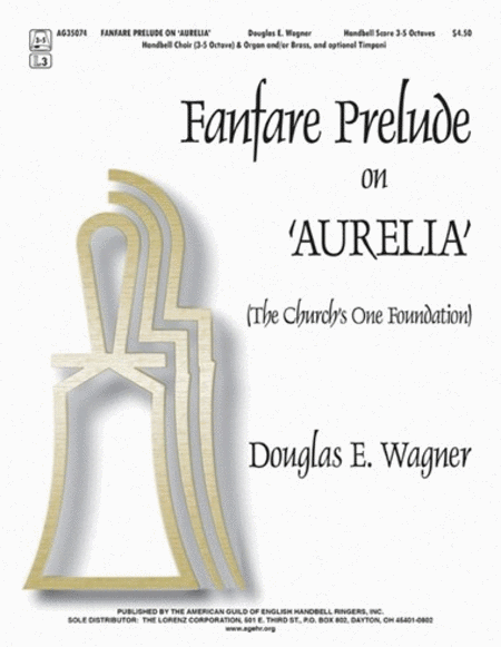 Fanfare Prelude on "Aurelia" - Handbell Score