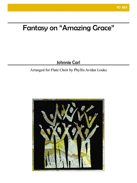 Fantasy on "Amazing Grace" for Flute Choir