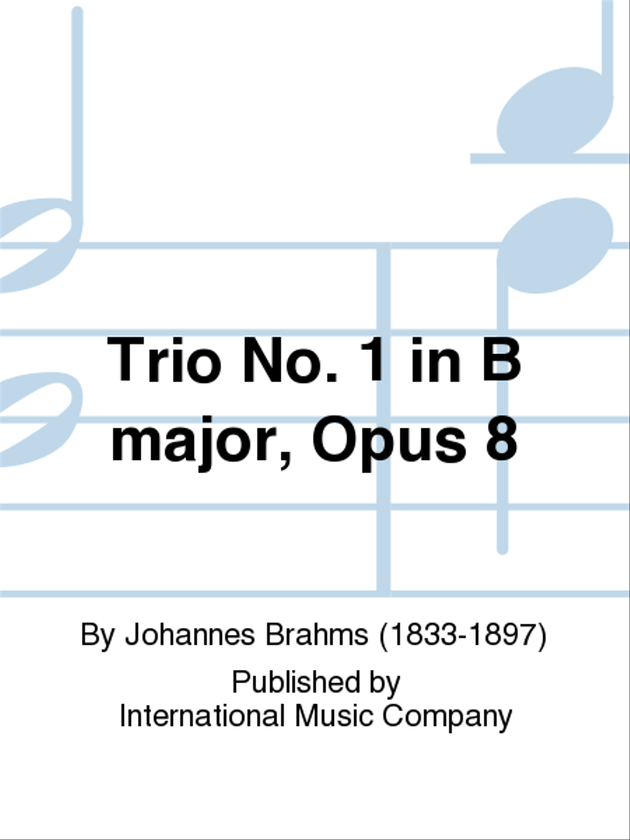 Trio No. 1 In B Major, Opus 8 Piano Trio scores gallery preview page 1