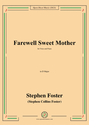 S. Foster-Farewell Sweet Mother,in D Major