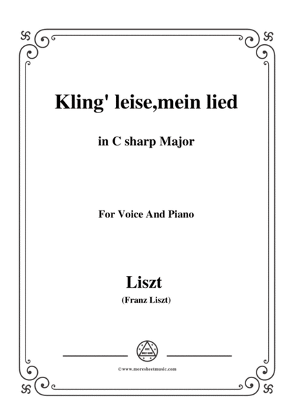 Liszt-Kling' leise,mein lied in C sharp Major,for Voice and Piano image number null