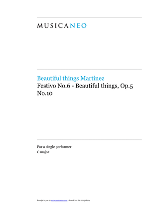 Festivo No.6-Beautiful things Op.5 No.10