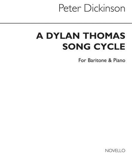 Dylan Thomas Song Cycle for Baritone and Piano