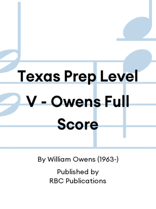 Texas Prep Level V - Owens Full Score