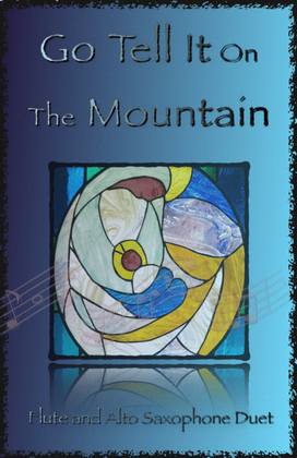 Book cover for Go Tell It On The Mountain, Gospel Song for Flute and Alto Saxophone Duet