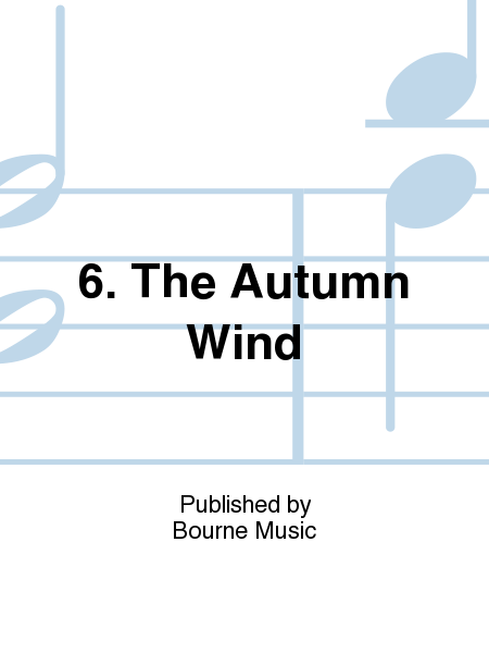6. The Autumn Wind