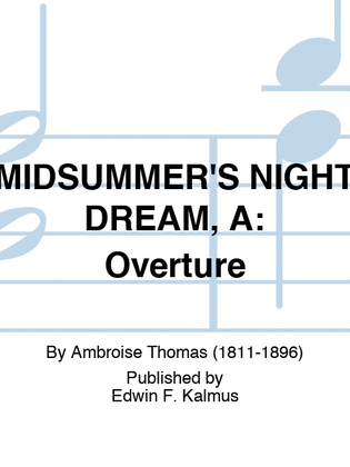 MIDSUMMER'S NIGHT DREAM, A: Overture