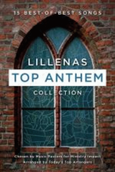 Lillenas Top Anthem Collection - Choral Book [VARIOUS]