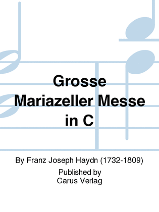 Book cover for Grosse Mariazeller Messe in C