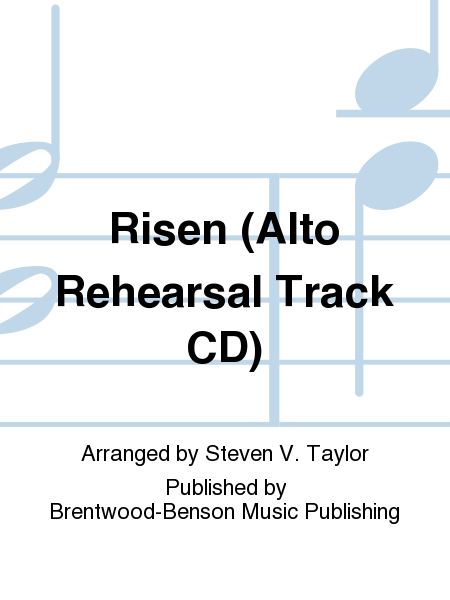 Risen (Alto Rehearsal Track CD)