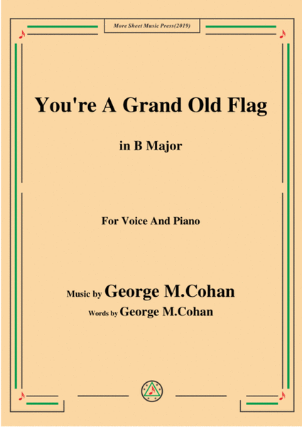 George M. Cohan-You're A Grand Old Flag,in B Major,for Voice&Piano image number null