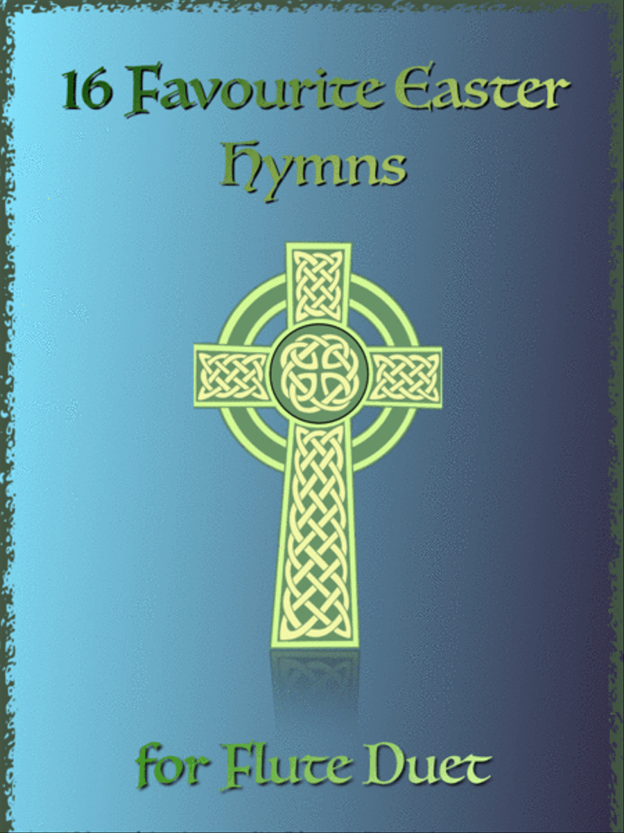 16 Favourite Easter Hymns for Flute Duet Flute Duet scores gallery preview page 1