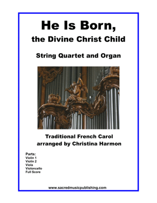 He is Born – String Quartet and Organ