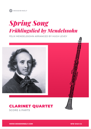 Book cover for Spring Song (Frühlingslied) Opus 62 no.5 arranged for Clarinet Quartet by Hugh Levey