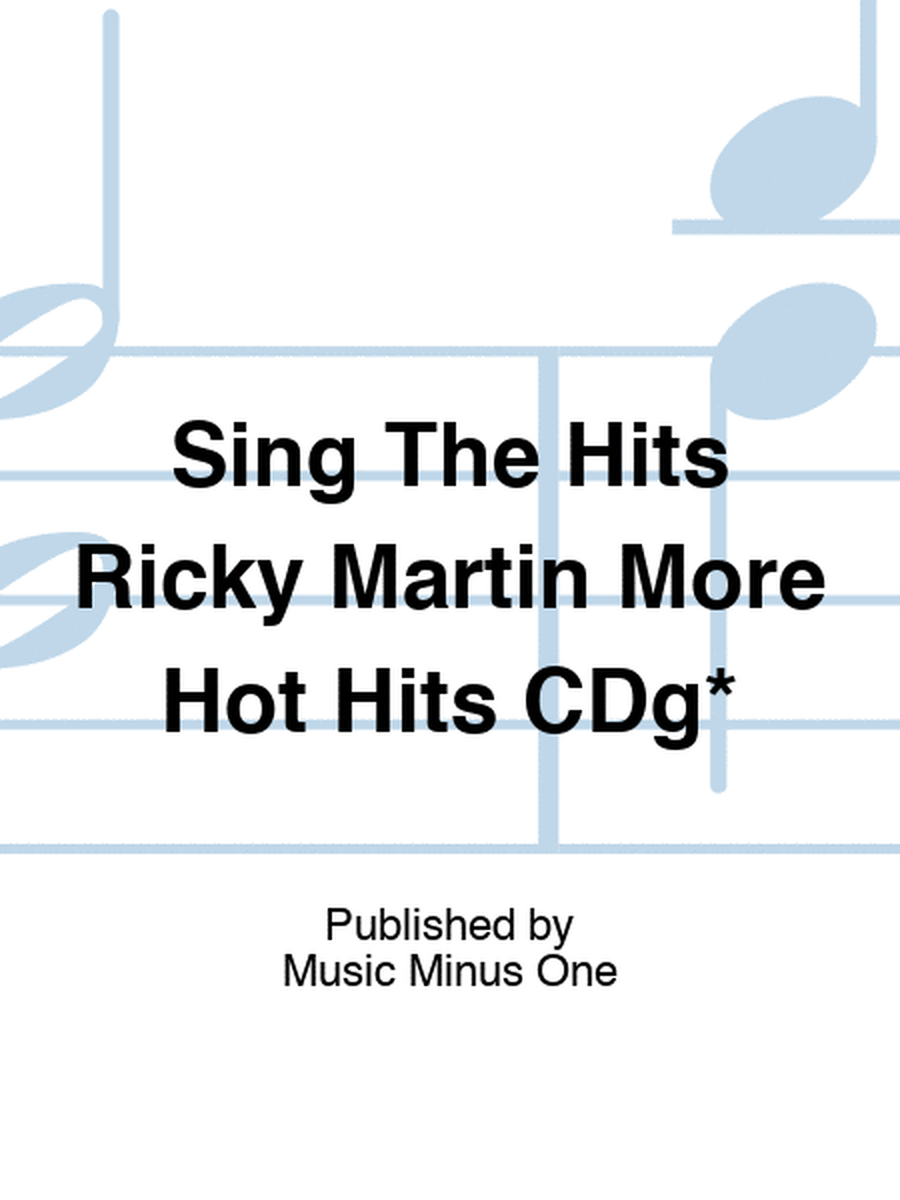 Sing The Hits Ricky Martin More Hot Hits CDg*