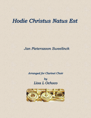 Hodie Christus Natus Est for Clarinet Choir