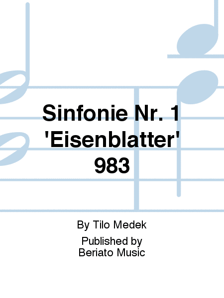 Sinfonie Nr. 1 'Eisenblätter' 983