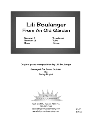 Lili Boulanger: From an Old Garden (for brass quintet)
