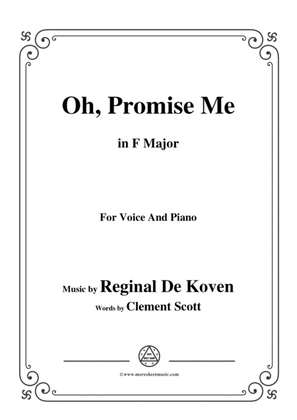 Book cover for Reginal De Koven-Oh,Promise Me,in F Major,for Voice&Piano