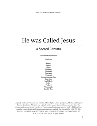 He was Called Jesus, A Sacred Cantata, Full Score