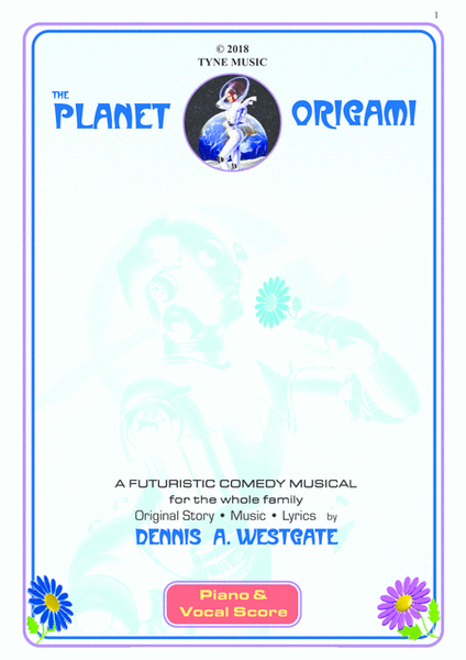 PLANET ORIGAMI (an original, futuristic comedy stage musical) image number null