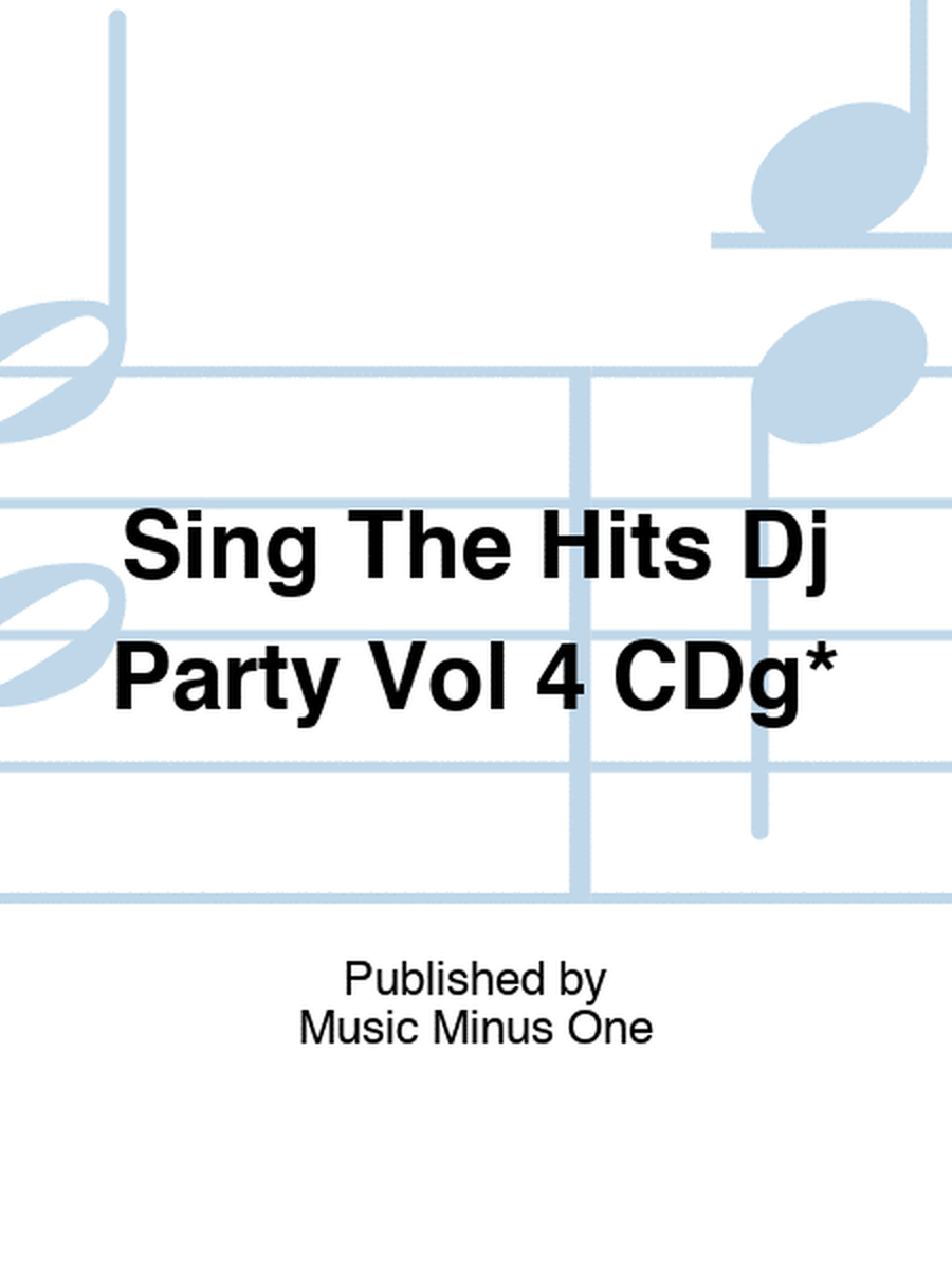Sing The Hits Dj Party Vol 4 CDg*