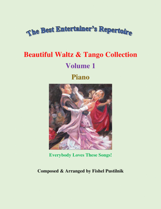 "Beautiful Waltz & Tango Collection" for Piano-Volume 1